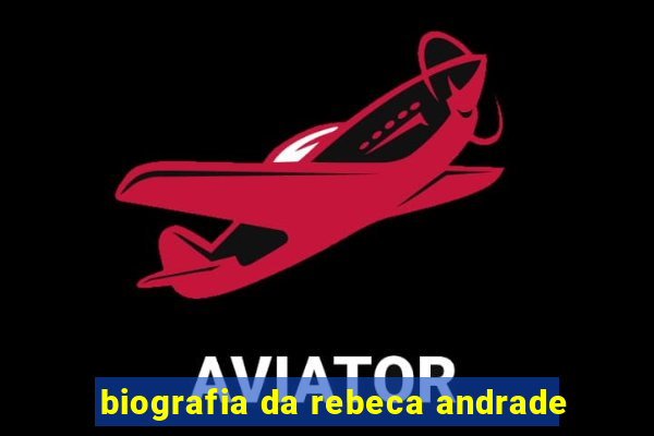 biografia da rebeca andrade